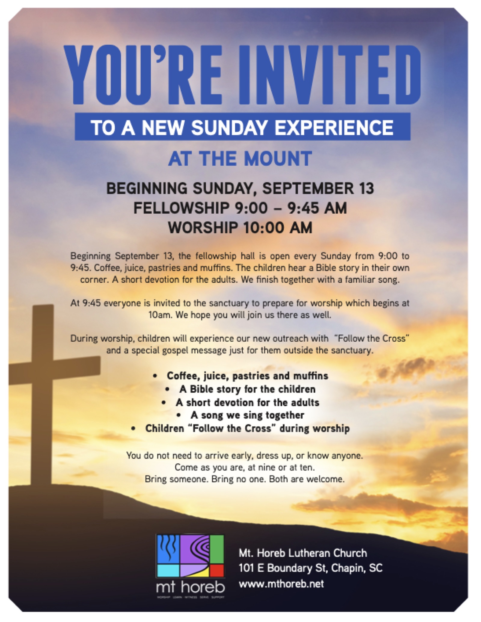 You're invited to a new Sunday experience at the Mount. Beginning Sunday, September 13 — fellowship 9:00 to 9:45 am, worship 10:00 am. Mt. Horeb Lutheran Church, 101 E Boundary St, Chapin, SC.